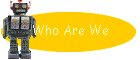 Who Are We